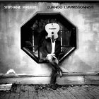 STEPHANE WREMBEL Django L'Impressionniste album cover