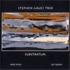 STEPHEN GAUCI Substratum album cover