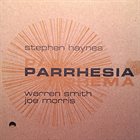 STEPHEN HAYNES Parrhesia album cover
