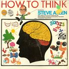 STEVE ALLEN How To Think album cover