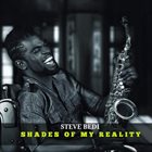 STEVE BEDI Shades of My Reality album cover