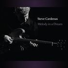 STEVE CARDENAS Melody In a Dream album cover