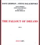STEVE DALACHINSKY The Fallout Of Dreams album cover