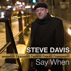 STEVE DAVIS (TROMBONE) Say When album cover
