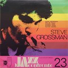 STEVE GROSSMAN Jazz A Confronto 23 album cover