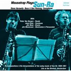 STEVE HOROWITZ Mousetrap Plays Sun-Ra album cover