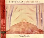 STEVE KHAN Borrowed Time = Tiempo Prestado album cover