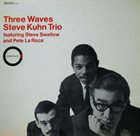 STEVE KUHN Three Waves album cover