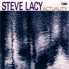 STEVE LACY Actuality album cover