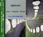 STEVE LACY Lacy , Togashi , Satoh : Apices album cover
