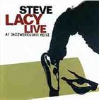 STEVE LACY Live At Jazzwerkstatt Peitz album cover