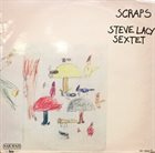 STEVE LACY Steve Lacy Sextet : Scraps album cover
