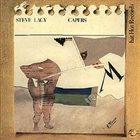STEVE LACY Steve Lacy Trio : Capers (aka N.Y. Capers aka N.Y. Capers & Quirks) album cover