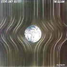 STEVE LACY Steve Lacy Sextet : The Gleam album cover
