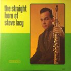 STEVE LACY The Straight Horn Of Steve Lacy album cover