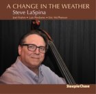 STEVE LASPINA A Change In The Weather album cover