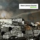 STEVE LEHMAN Steve Lehman Quartet ‎: Manifold album cover
