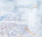 STEVE LEHMAN Steve Lehman Octet ‎: Travail, Transformation, And Flow album cover