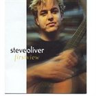 STEVE OLIVER First View album cover