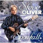 STEVE OLIVER Snowfall album cover