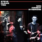 STEVE PLEWS Steve Plews Trio : Non Combat Syndrome album cover