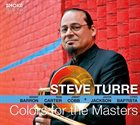 STEVE TURRE Colors for the Masters album cover