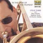 STEVE TURRE In The Spur Of The Moment album cover
