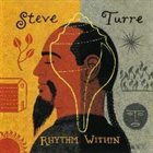 STEVE TURRE Rhythm Within album cover
