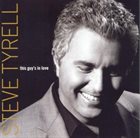 STEVE TYRELL This Guy's In Love album cover