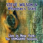STEVE WILSON Live in New York: The Vanguard Sessions album cover