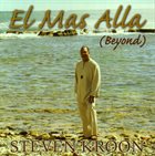 STEVEN KROON El Más Allá (Beyond) album cover