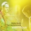 STEVKO BUSCH Stevko Busch & Paul van Kemenade : Evermore album cover