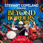 STEWART COPELAND Stewart Copeland & Ricky Kej : Police Beyond Borders album cover