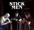 STICK MEN Soup album cover