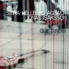 STINA HELLBERG AGBACK Stina Hellberg Agback Jonas Isaksson Quartet : Quiet Now album cover