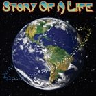 STORY OF A LIFE Story of a Life album cover