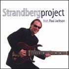 STRANDBERG PROJECT Strandberg Project (featuring Paul Jackson) album cover