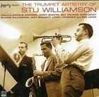 STU WILLIAMSON The Trumpet Artistry of Stu Williamson album cover