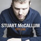STUART MCCALLUM City Live album cover
