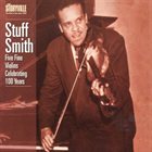 STUFF SMITH Five Fine Violins Celebrating 100 Years album cover