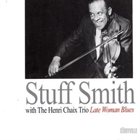 STUFF SMITH Late Woman Blues album cover
