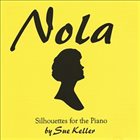 SUE KELLER Nola album cover