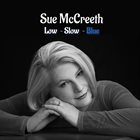 SUE MCCREETH Low - Slow - Blue album cover
