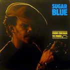 SUGAR BLUE From Chicago To Paris album cover