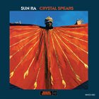 SUN RA — Crystal Spears album cover