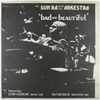 SUN RA Mr. Sun Ra And His Arkestra : Bad And Beautiful album cover