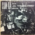 SUN RA Strange Strings album cover