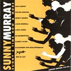 SUNNY MURRAY Sunny's Time Now & More album cover