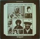 SUNNYLAND SLIM Sunnyland Slim & Big Time Sarah : Rocking My Blues Away album cover