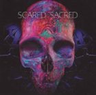 SUNS OF ARQA Scared Sacred album cover